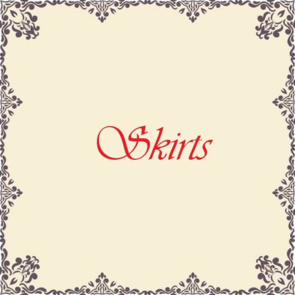 Skirts